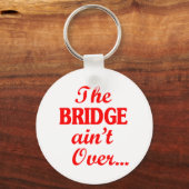 橋は渡ってない… キーホルダー (正面)