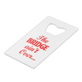 橋は渡ってない… クレジットカード栓抜き (裏面アングル)