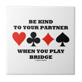 橋を遊ぶときあなたのパートナーに親切があって下さい タイル