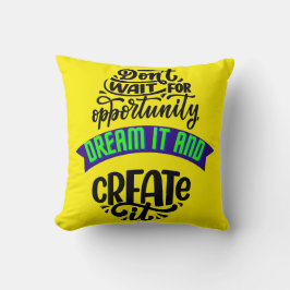 機会を待たずに夢を見て作り出す クッション