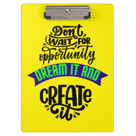 機会を待たずに夢を見て作り出す クリップボード