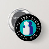 機会ギャップ教育改革を終わらせる 缶バッジ (正面&裏面)