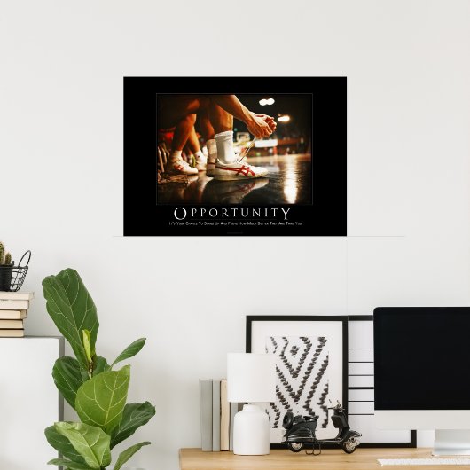 機会向けやる気を起こさせるユーモアのポスター ポスター (ホームオフィス)