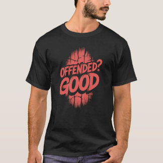 機嫌を損ねる Tシャツ