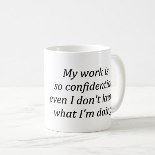 機密の仕事のコーヒー・マグ コーヒーマグカップ (正面右)
