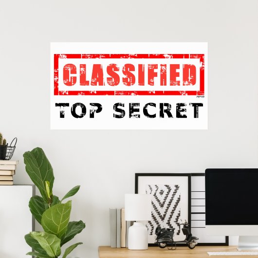 機密最高機密 ポスター (ホームオフィス)