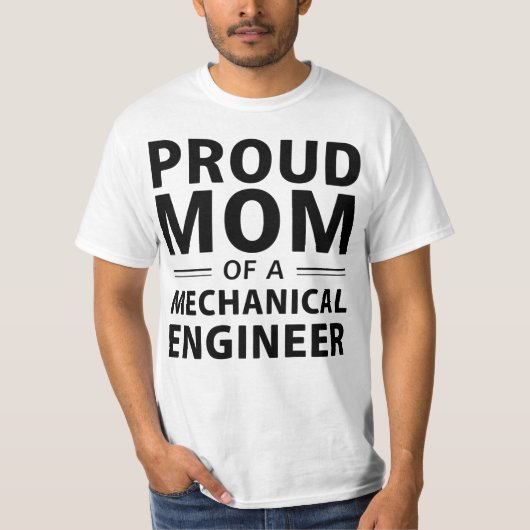 機械技師の母であることを誇りに思う Tシャツ (正面)