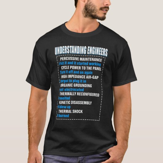 機械的な皮肉なエンジニアリングの楽しみ 理解 Tシャツ (正面)