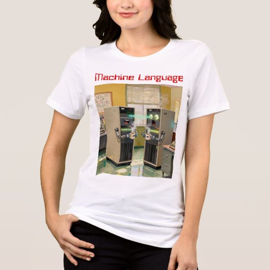 「機械語」- ユーモラスなテクノロジー トライブレンドTシャツ (正面)
