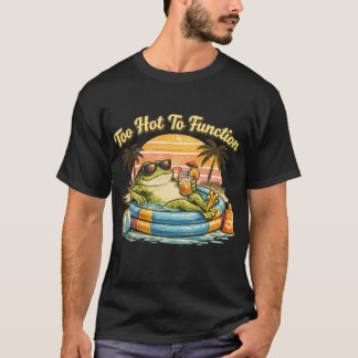 機能するには暑すぎる 面白いカエルTシャツ 夏のリラックス Tシャツ