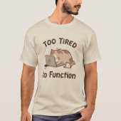 機能する気力なし 猫 Tシャツ (正面)