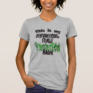 機能不全ファミリーバケーション Tシャツ