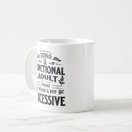 機能的な大人で毎日のことわざであおもしろいる コーヒーマグカップ (正面左)