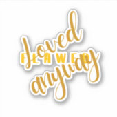 欠陥 – 愛された信仰に基づくステッカービニール シール (正面)