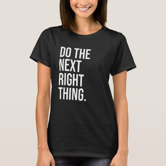 次に正しいことをするリーダーは次に正しいことをする Tシャツ (正面)