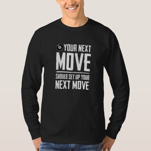 次の一手は次の勝利への布石 ビリア Tシャツ (正面)