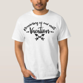 次の休暇の夢 | 旅行の引用 Tシャツ