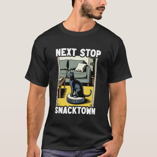 次の停車駅はスナックタウン 猫が乗ったロボット掃除機 フー Tシャツ (正面)