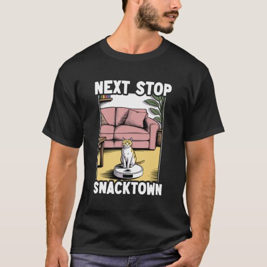 次の停車駅はスナックタウン 猫の乗ったロボット掃除機 フー Tシャツ (正面)