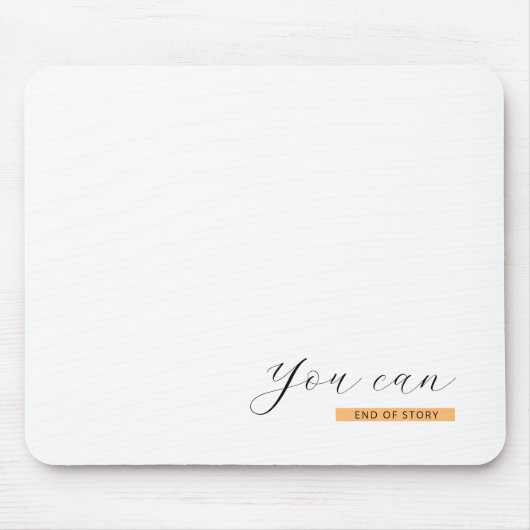 次の操作が可能 |やる気を起こさせる引用文 |感動的 | マウスパッド (正面)