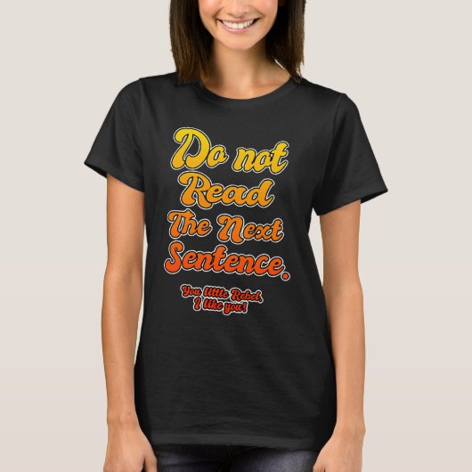 次の文読を言うな Tシャツ (正面)