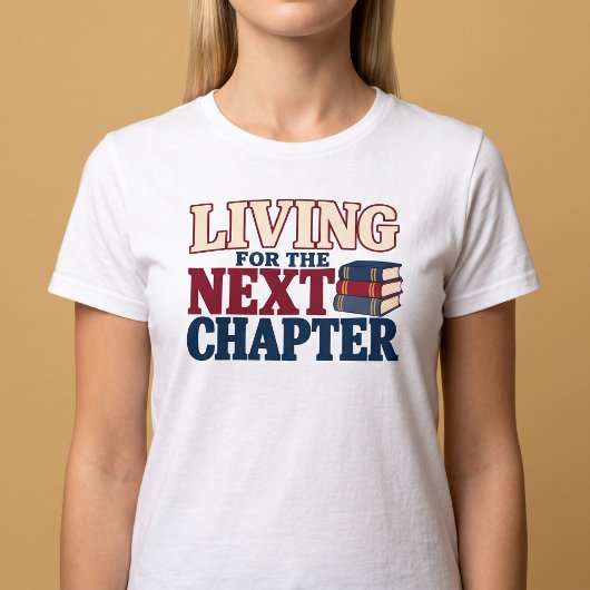 次の章を生きる Tシャツ