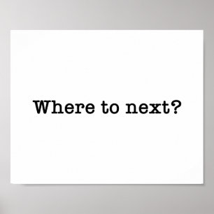 次のWhere to Next Travelタイプライタータイポグラフィ引用文 ポスター
