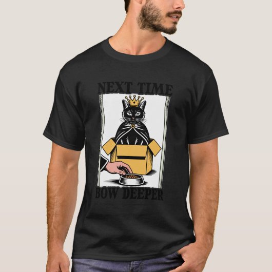次はもっと深くお辞儀を 猫好き 箱入り猫 楽しい猫デザイン Tシャツ (正面)