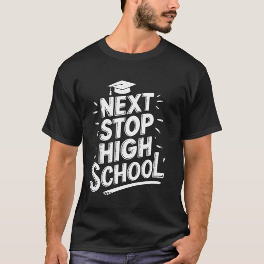 次は高校 中学校卒業おめでとう Tシャツ (正面)