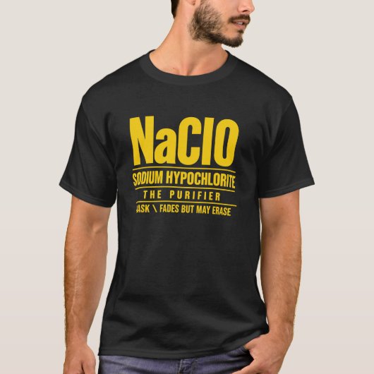 次亜塩素酸ナトリウム (NaClO) - 浄化の力 Tシャツ (正面)