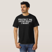 欲しいものから私を守って,面白い,面白いギフト,面白い Tシャツ (正面フル)