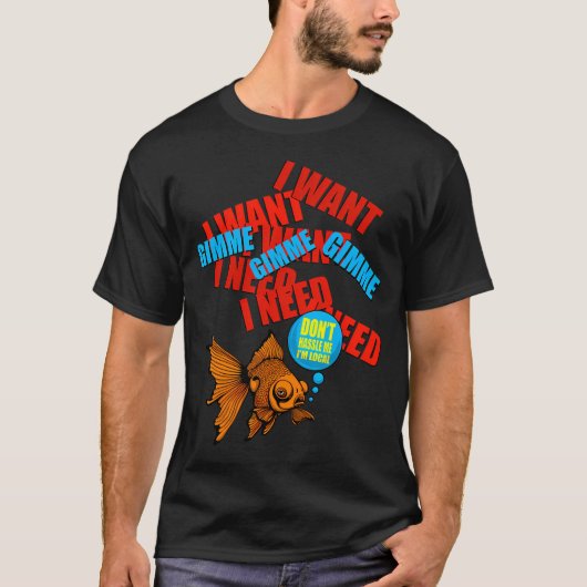 欲しい!欲しい!欲しい! Tシャツ (正面)