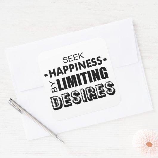 欲望を制限して幸福を求める スクエアシール (封筒)