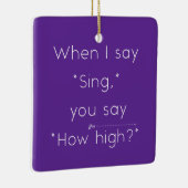 「歌う」と言ったら「どれくらいの高さか」と言う。 パープル セラミックオーナメント (右)