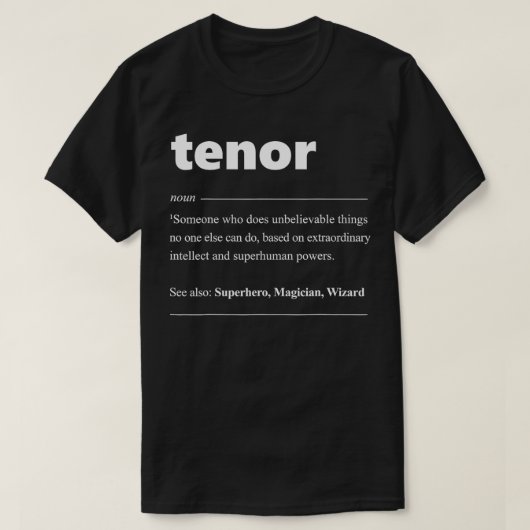歌手のためのテノール定義合唱団 Tシャツ (デザイン正面)