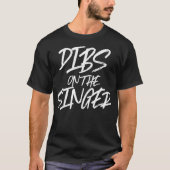 歌手の夫の妻のおもしろいバンドロック上のDibs Tシャツ (正面)