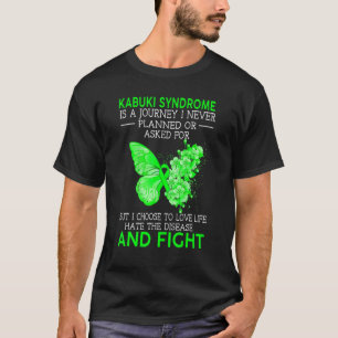 歌舞伎症候群は私が決して計画していない旅である Tシャツ