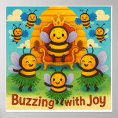 歓喜でブンブン – かわいいビーキングダムお祝い ポスター (正面)