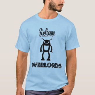 歓迎されたロボット大君主 Tシャツ
