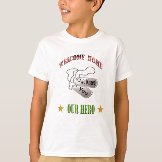 歓迎された家私達の英雄のワイシャツ Tシャツ (正面)