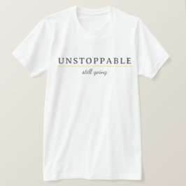 止まらない ミニマルモチベーションテキストTシャツ Tシャツ