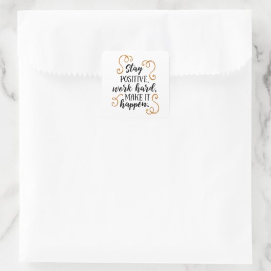 止ま前向きれ、仕事の懸命、実現しろ。 スクエアシール (バッグ)