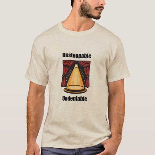 止められない否定できない強力な肯定デザイン Tシャツ (正面)