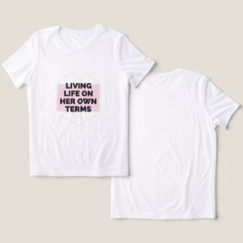 「止められない:自分の条件で生きる」 トライブレンドTシャツ