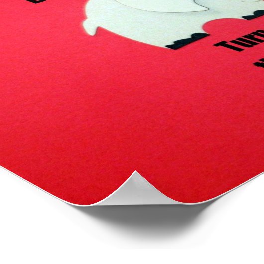 止め忘れろ：ストーブを止めろ！ ポスター (角)