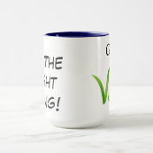 正しいことをしなさい！ゴービーガンリンゲルマグ マグカップ (中央)