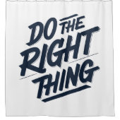 正しいことをする1 シャワーカーテン (正面)