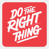 正しいことをする1 スクエアシール (正面)