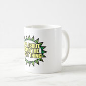 正しいことを行うことが全て コーヒーマグカップ (正面右)