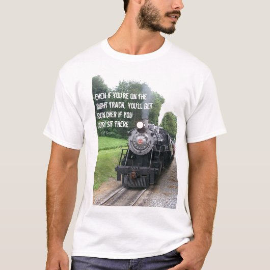 正しいトラックで – 列車のジョーク Tシャツ (正面)